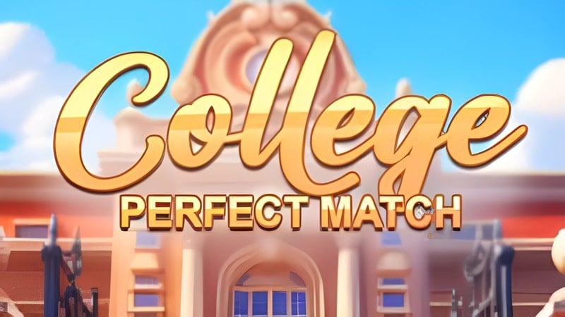 College: Perfect Match