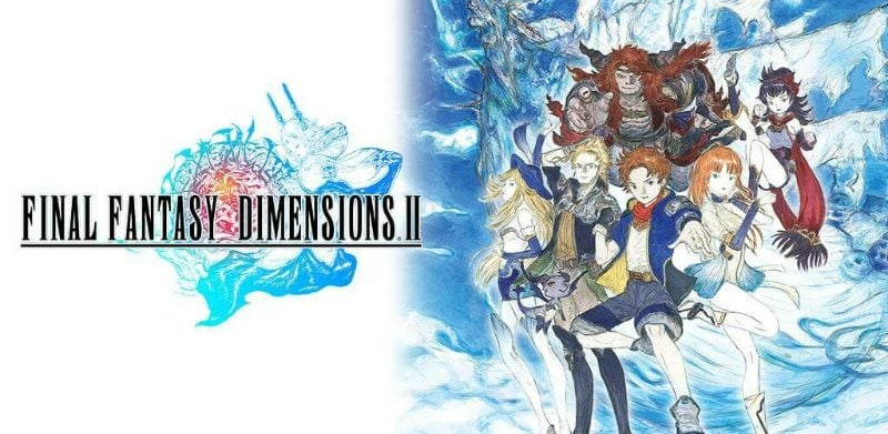 FINAL FANTASY DIMENSIONS II