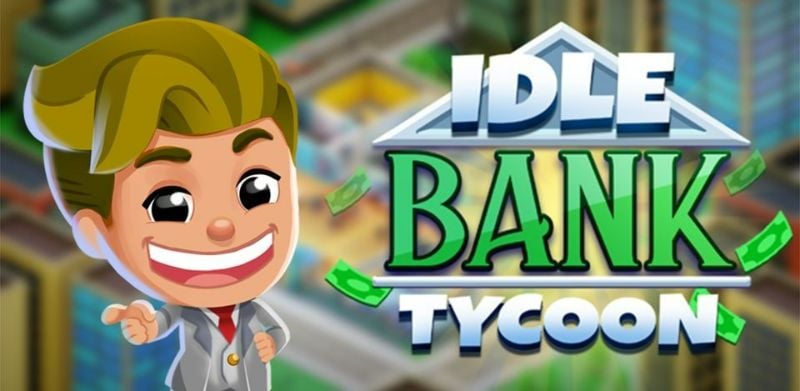 Idle Bank Tycoon