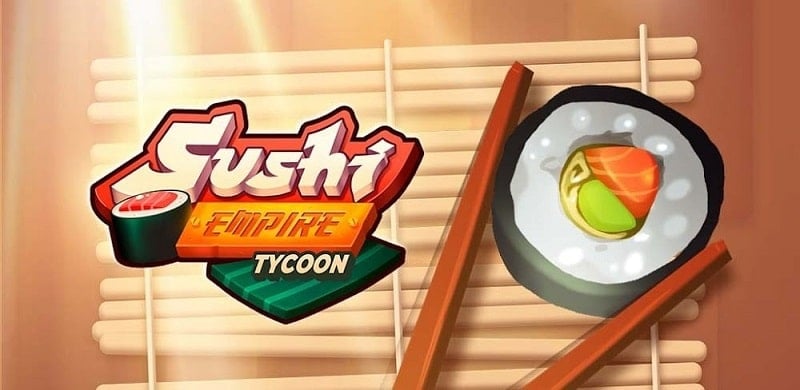 Sushi Empire Tycoon