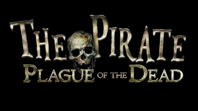 The Pirate: Plague of the Dead